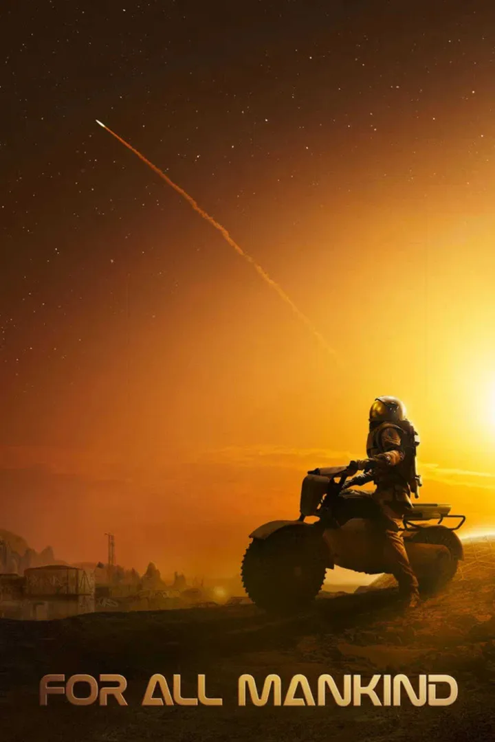 Promotional poster for 'For All Mankind' showing an astronaut on a rover under a fiery orange sky with rocket trail.