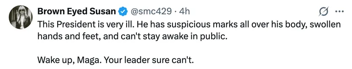 Tweet from Brown Eyed Susan claiming the President is ill and cannot stay awake in public.