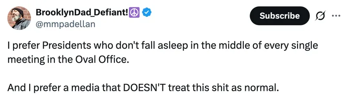 Tweet from BrooklynDad_Defiant criticizing Trump falling asleep in Oval Office meetings and media normalization.